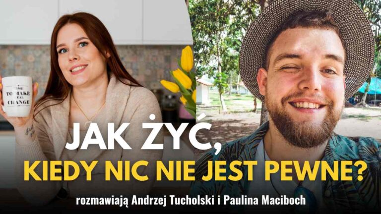 jak zyc kiedy nic nie jest pewne andrzej tucholski