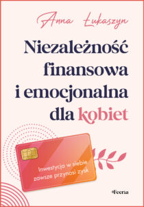 niezaleznosc-finansowa-i-emocjonalna-dla-kobiet