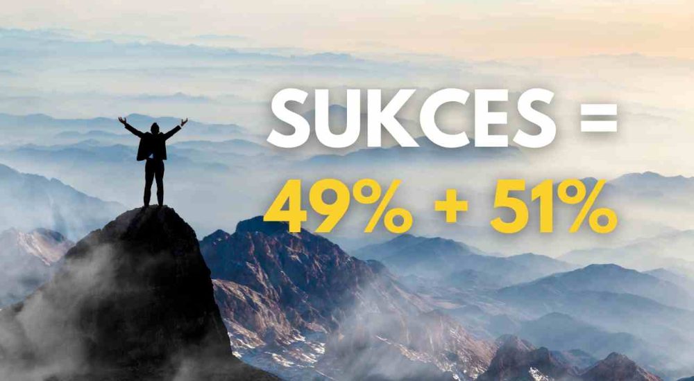 sukces = 49% + 51%